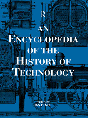 cover image of An Encyclopedia of the History of Technology